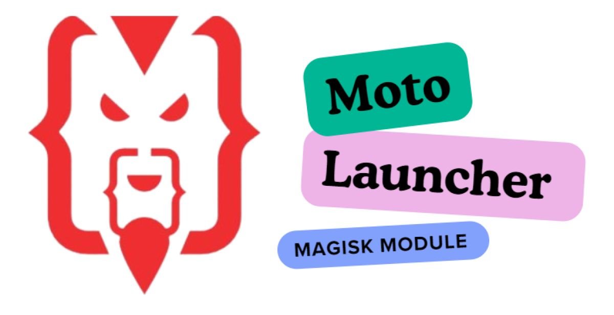 Moto Launcher Magisk Module